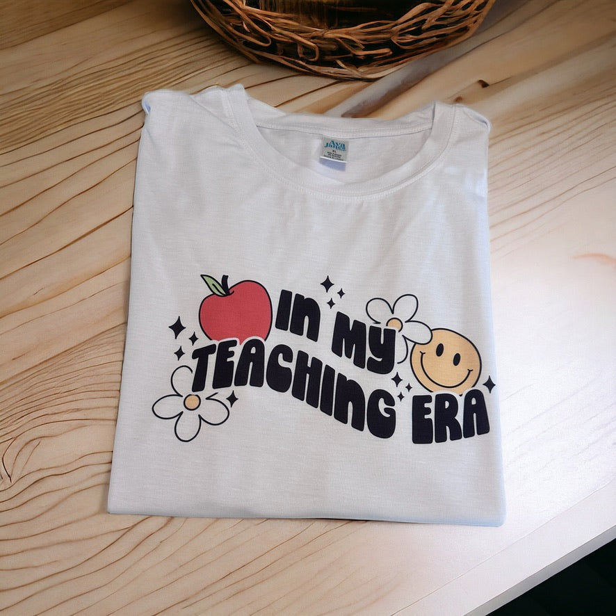 In my Teaching Era T-shirt