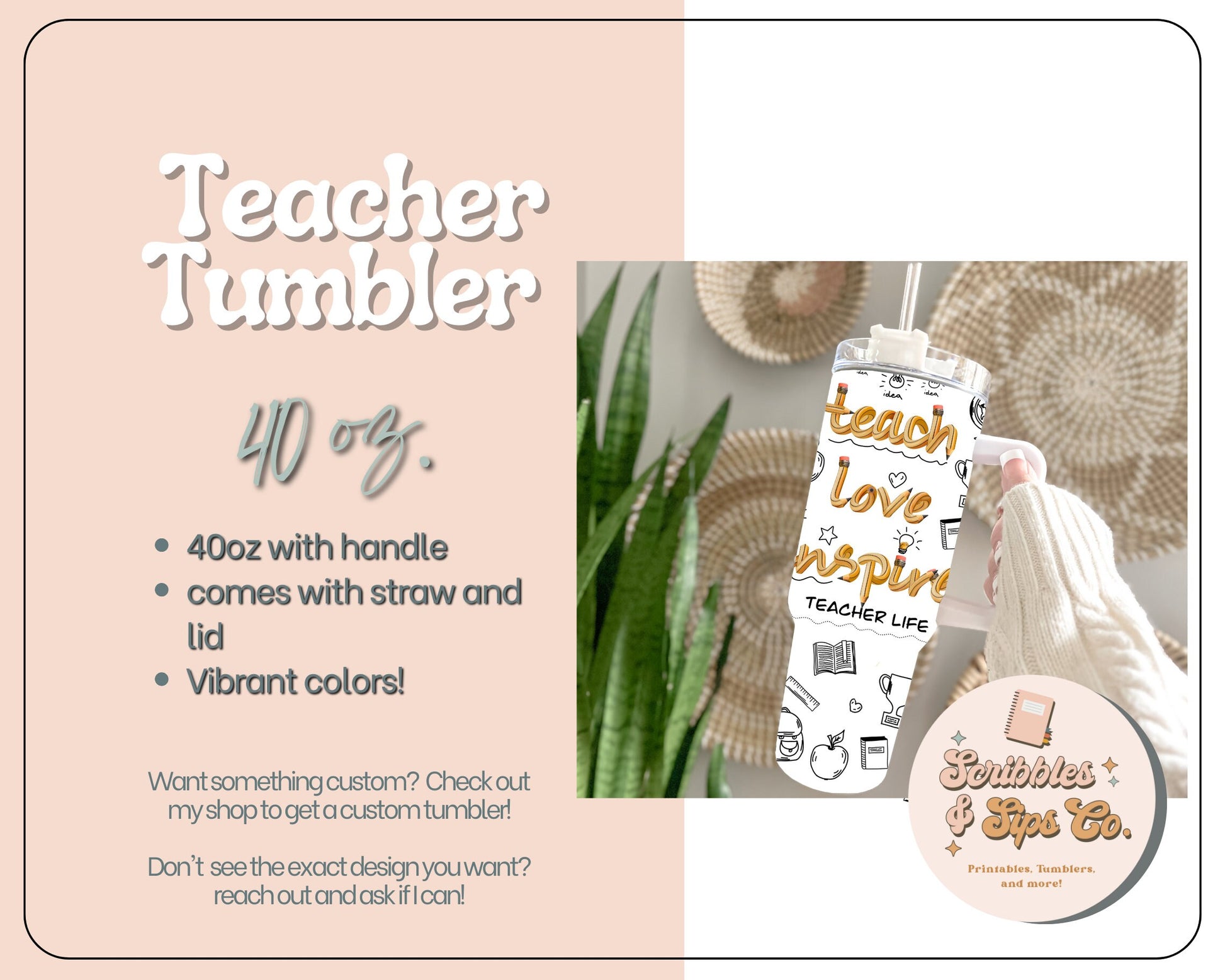 40oz Teacher love Inspire Tumbler - With handle and straw