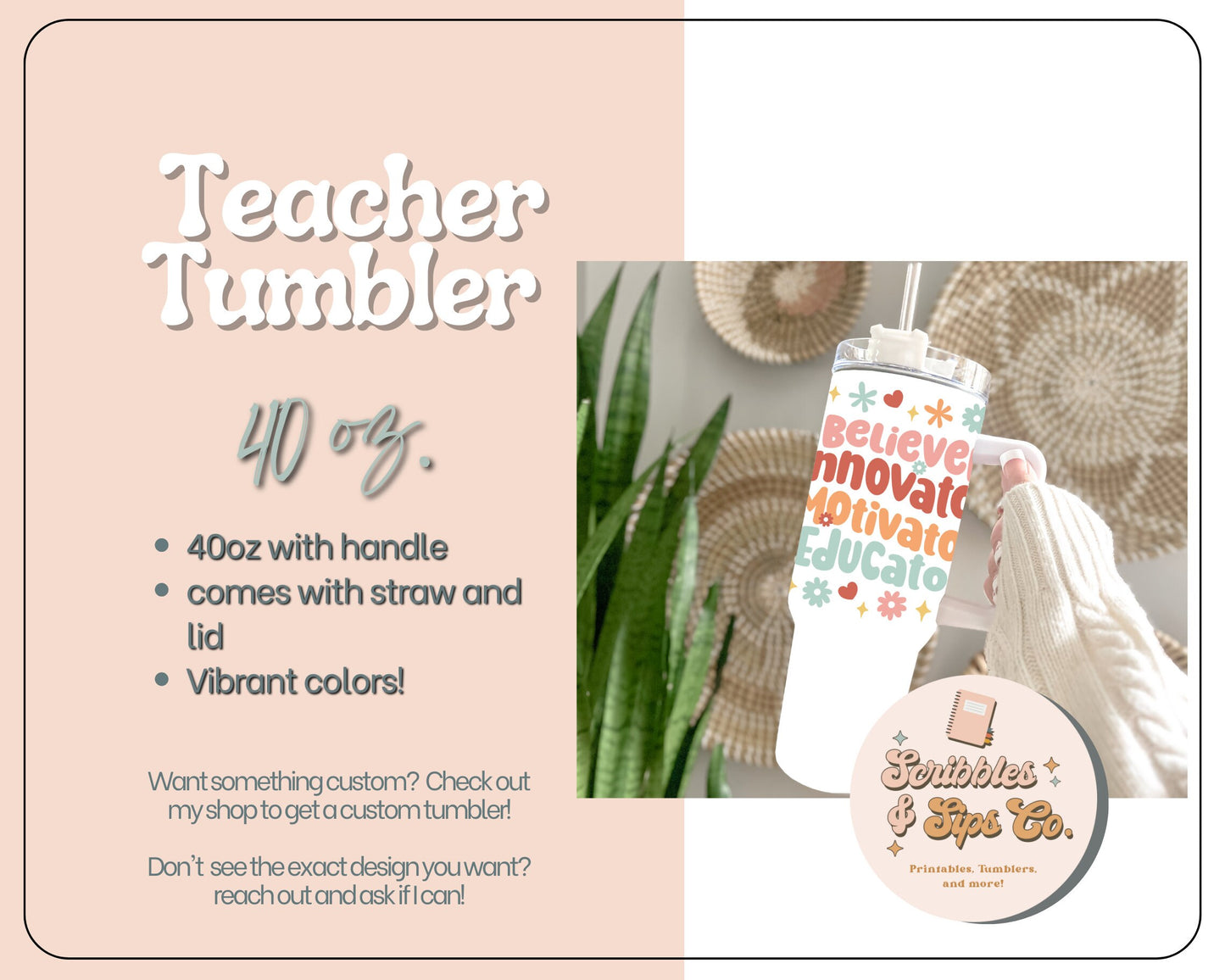 40oz Teacher believer innovator Tumbler - With handle and straw