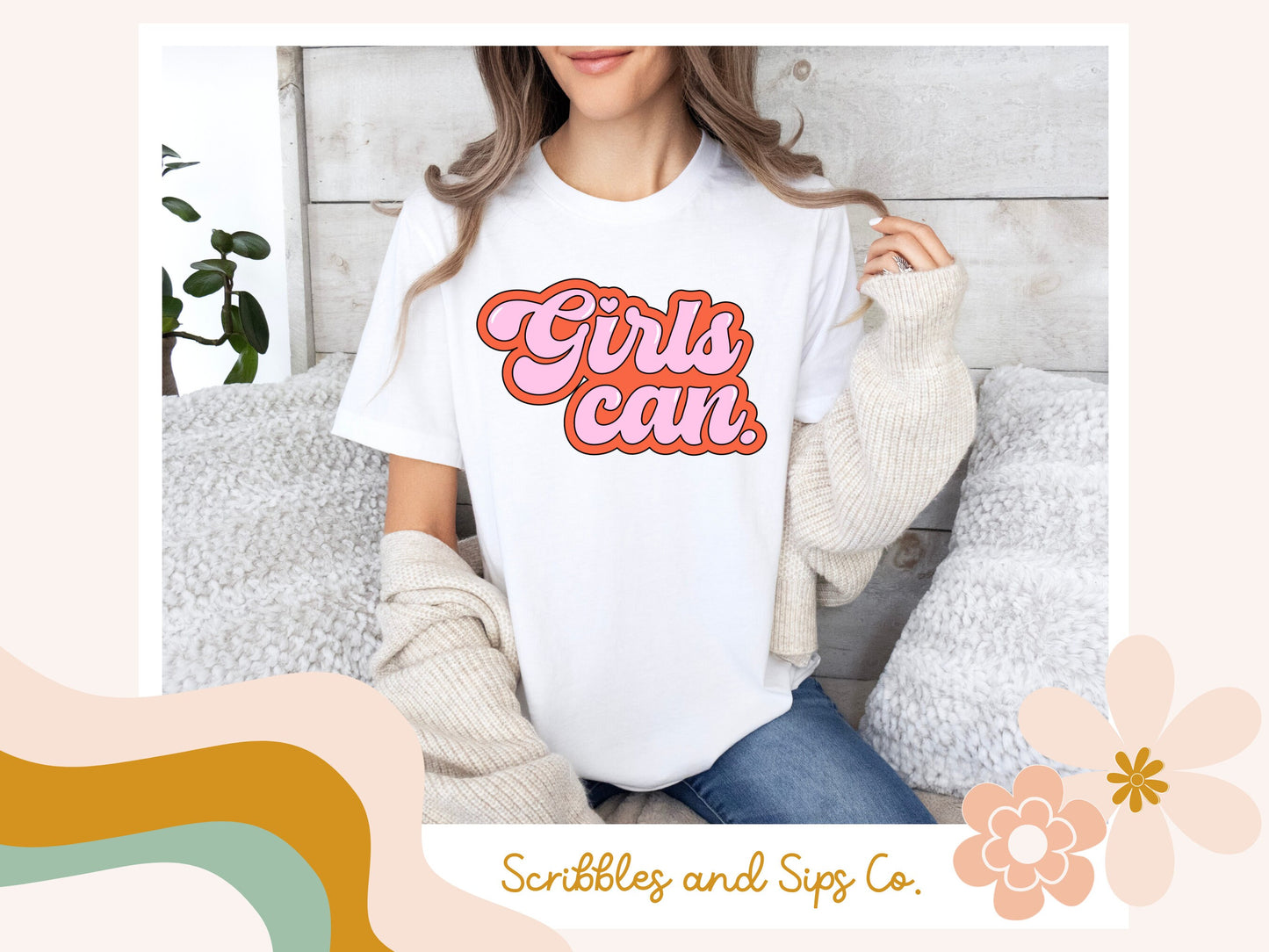 Girls Can T-shirt - Trending Right Now, Women's Graphic T-shirt, Dog T-Shirt, Retro T-shirt, Feminist T-Shirt, Women Empowerment T-shirt